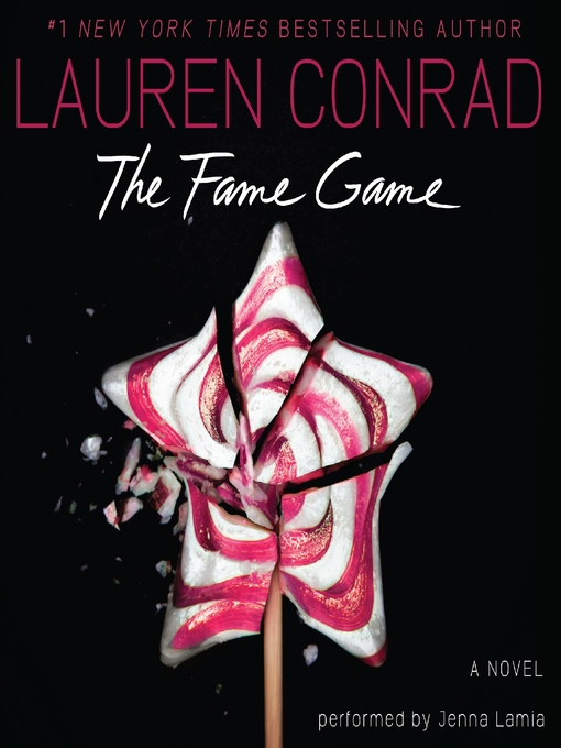 Title details for The Fame Game by Lauren Conrad - Wait list